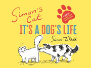 Its A Dogs Life