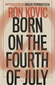 Born On The Fourth Of July By Kovic, Ron
