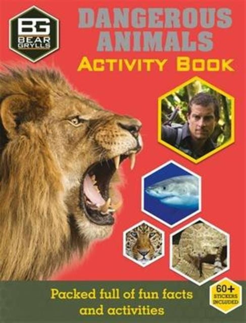 Bear Grylls Dangerous Animals Activ Book