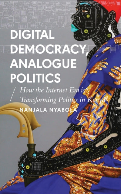 Digital Democracy Analogue Politics