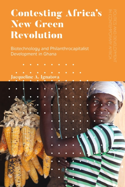 Contesting Africas New Green Revolution