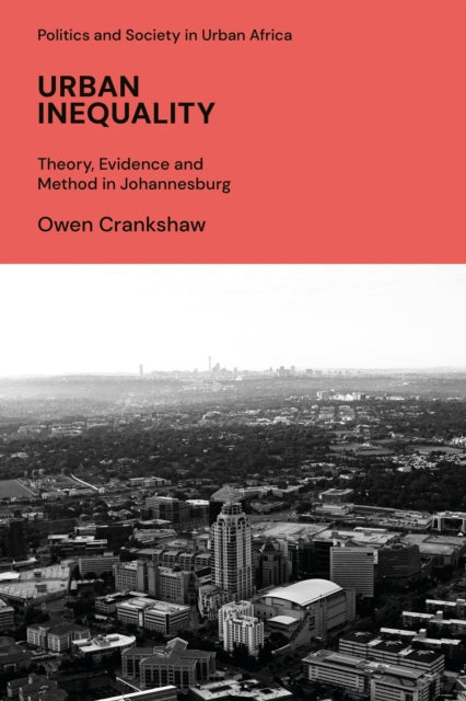 Urban Inequality Theory Evidence Meth