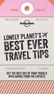 Lonely Planets Best Ever Travel Tips 2