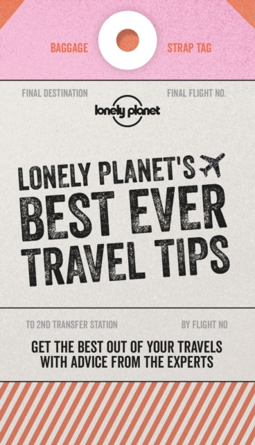 Lonely Planets Best Ever Travel Tips 2