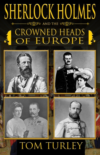 Sherlock Holmes And The Crowned Heads Of