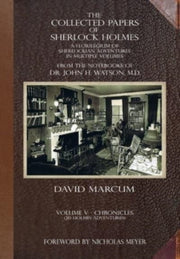 The Collected Papers Of Sherlock Holmes