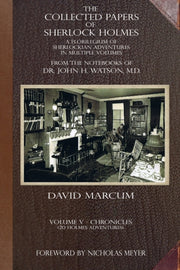 The Collected Papers Of Sherlock Holmes