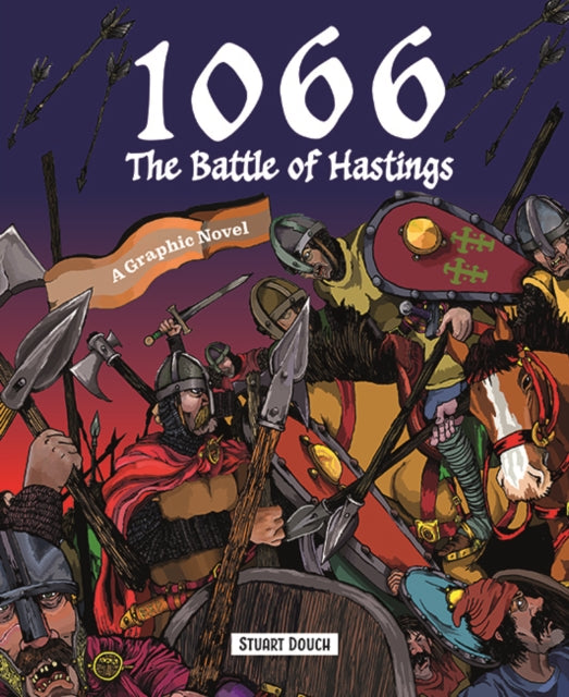 1066 The Battle Of Hastings