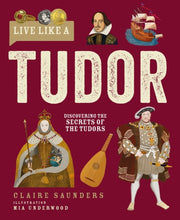 Live Like A Tudor
