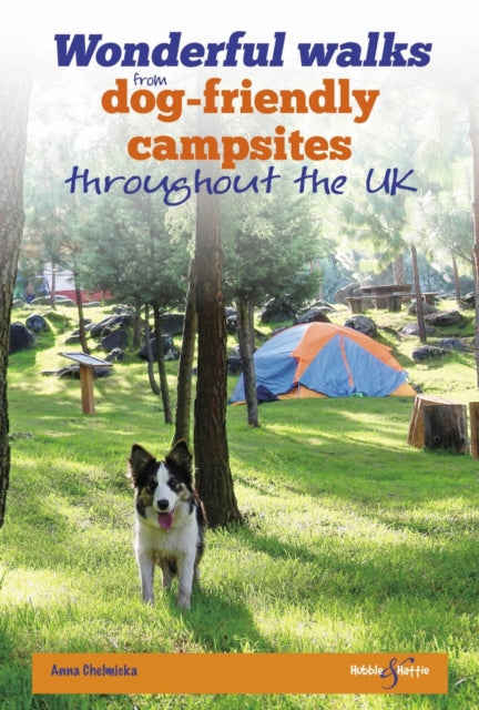 Wonderful Walks/dog Friendly Campsites
