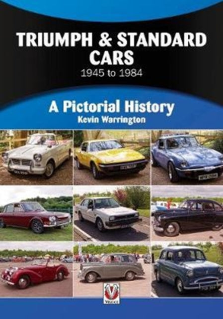 Triumph Standard Cars 1945 To 1984 A Pic By Warrington, Kevin