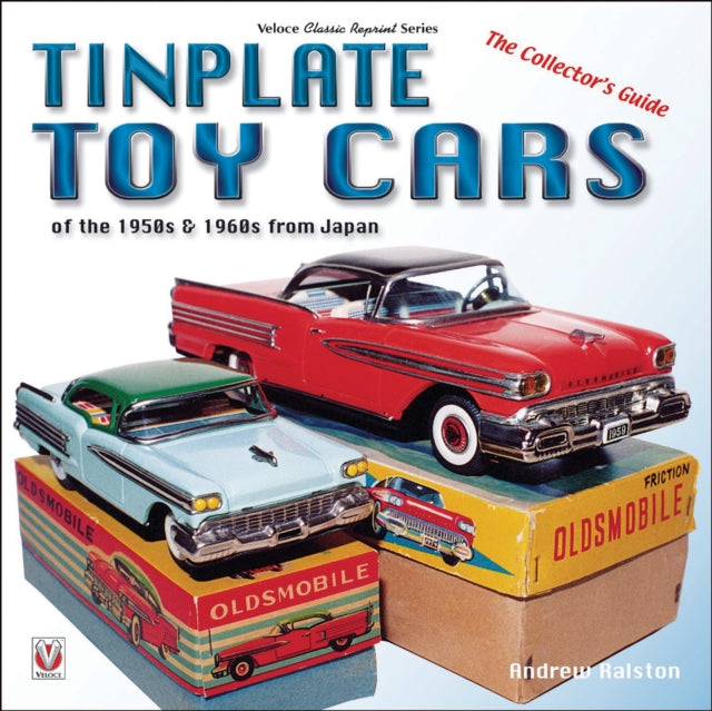 Tinplate Toy Cars Of The 1950s 1960s Fro By Ralston, Andrew