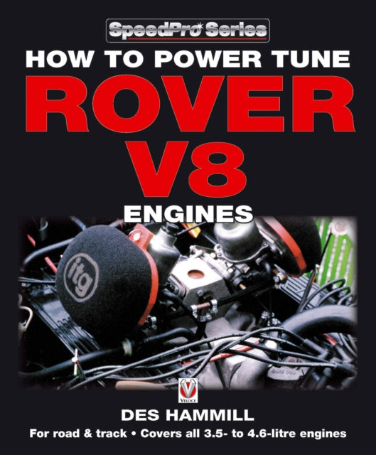 How To Power Tune Rover V8 Engines For R By Hammill, Des