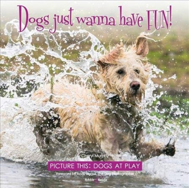 Dogs Just Wanna Have Fun