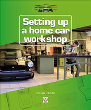 Setting Up A Home Car Workshop