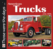 American Trucks Of The 1950s By Mort, Norm