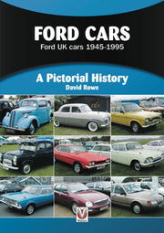 Ford Cars Ford Uk 1945-1995 By Rowe, David