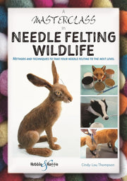 Masterclass In Needle Felting Wildlife A