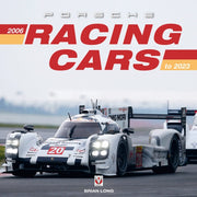 Porsche Racing Cars 2006 To 2023 By Long, Brian