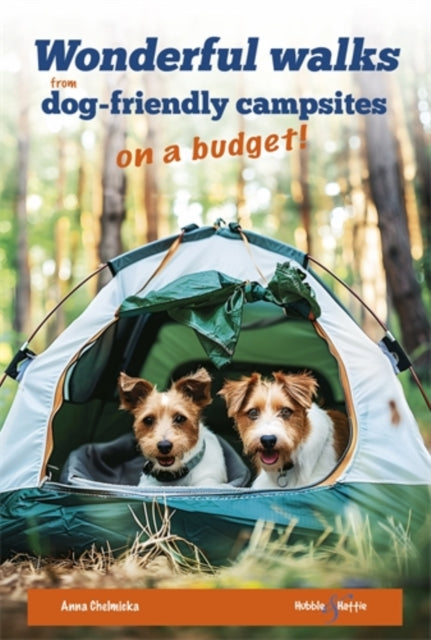 Wonderful Walks/campsites On A Budget By Chelmicka, Anna