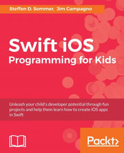 Swift Ios Programming For Kids : Help Yo