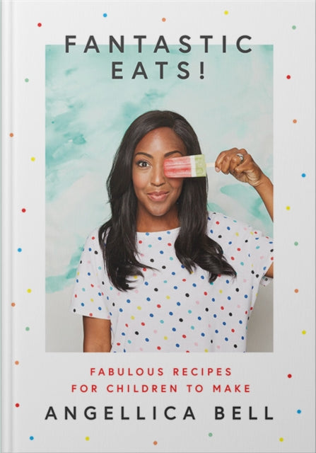 Fantastic Eats By Bell, Angellica