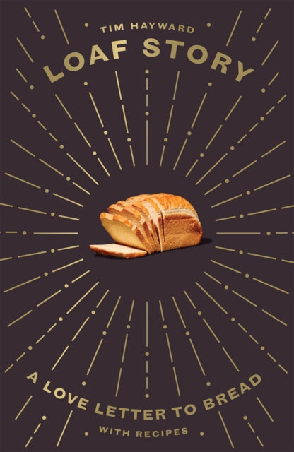 Loaf Story By Hayward  Tim