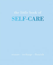 Little Book Of Self Care By Gray, Joanna
