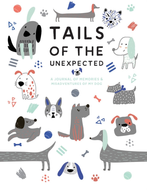 Tails Of The Unexpected By Quadrille Publishing