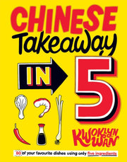 Chinese Takeaway In 5 By Wan, Kwoklyn