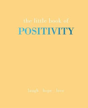 Positivity Laugh Hope Love