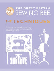 Great British Sewing Bee The Techniques