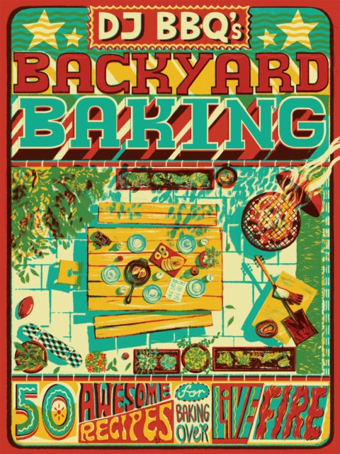 Dj Bbqs Backyard Baking By Stevenson, Christian