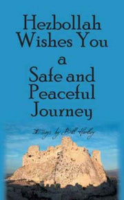 Hezbollah Wishes You A Safe And Peaceful By Hartley, Bill