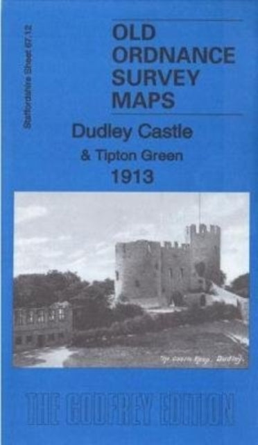 Dudley Castle &tipton Green 1913