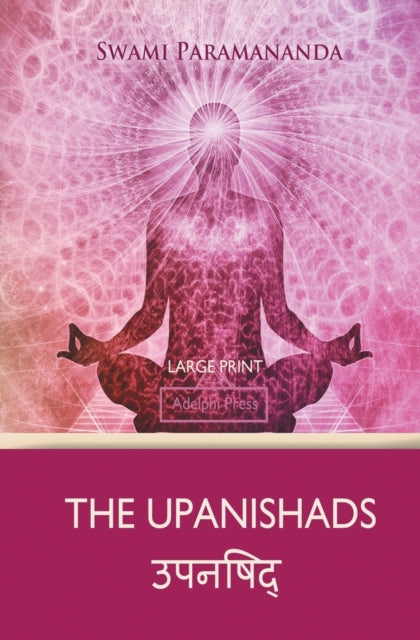 The Upanishads (large Print)