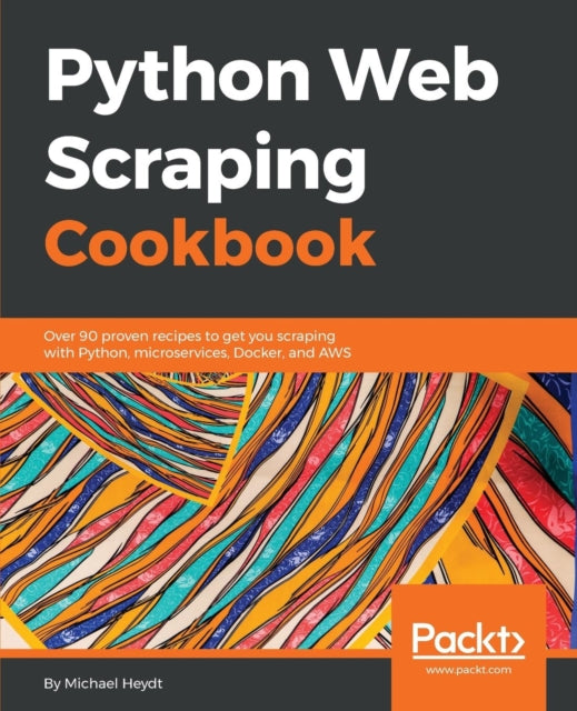 Python Web Scraping Cookbook: Over 90 Pr