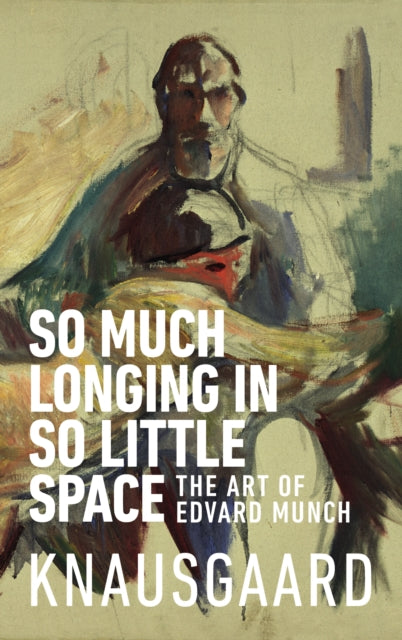 So Much Longing In So Little Space