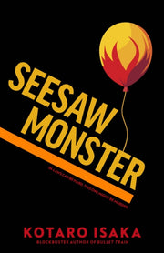 Seesaw Monster By Isaka, Kotaro