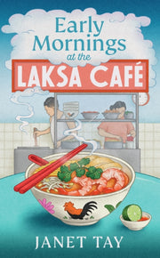 Early Mornings At The Laksa Cafe By Tay, Janet