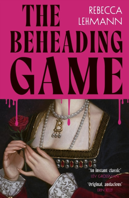 Beheading Game By Lehmann, Rebecca