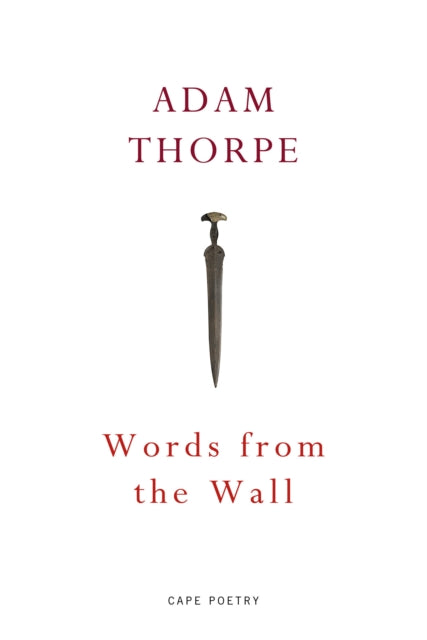 Words From The Wall By Thorpe, Adam