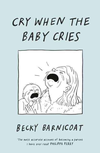 Cry When The Baby Cries