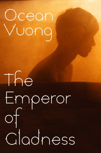 Emperor Of Gladness By Vuong, Ocean