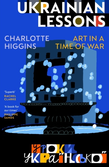 Ukrainian Lessons By Higgins, Charlotte