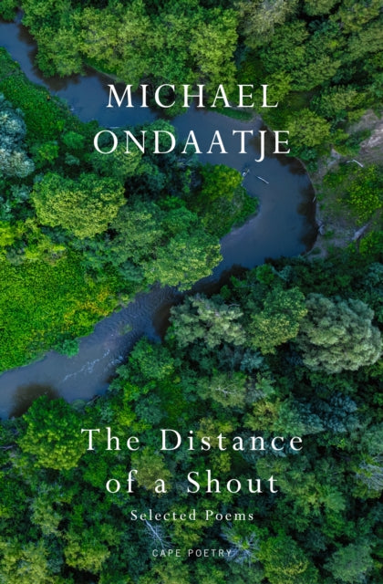 Distance Of A Shout Selected Poems