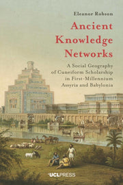 Ancient Knowledge Networks By Robson, Eleanor