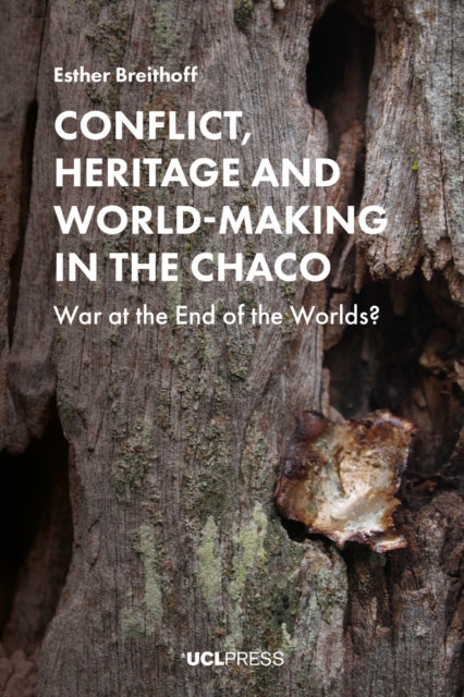 Conflict, Heritage And World-making In T