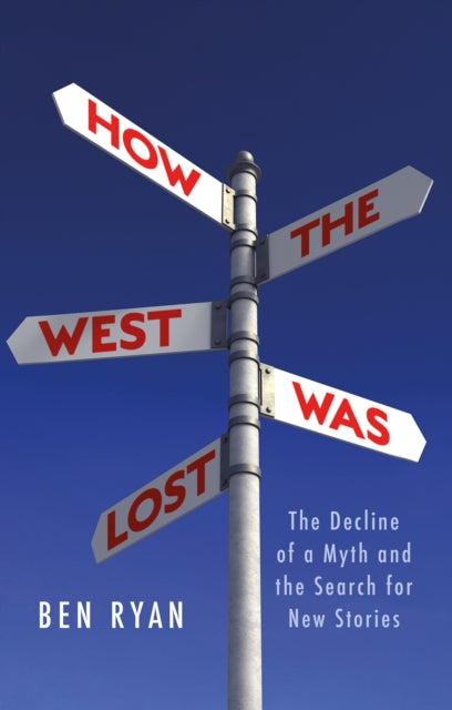 How The West Was Lost