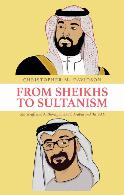 From Sheikhs To Sultanism